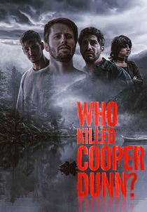 Who Killed Cooper Dunn? (Who Killed Cooper Dunn?)
