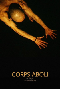 Corps aboli - Poster / Capa / Cartaz - Oficial 1