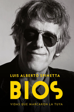 Bios, vidas que marcaram a sua: Luis Alberto Spinetta (Bios, vidas que marcaron la tuya: Luis Alberto Spinetta)