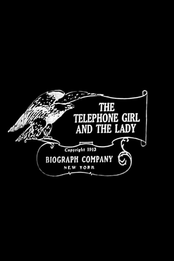 Poster de Curta The Telephone Girl and the Lady (1913)
