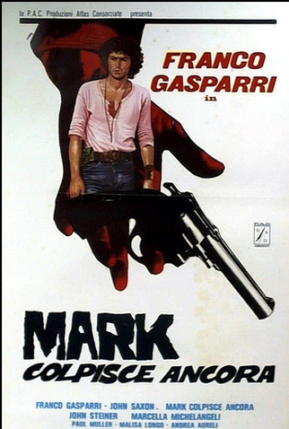 Poster 1 de Filme Mark colpisce ancora (1976)