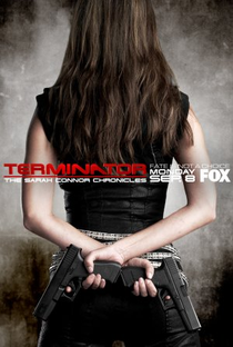 O Exterminador do Futuro: Crônicas de Sarah Connor (2ª Temporada) - Poster / Capa / Cartaz - Oficial 7