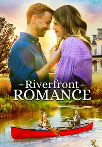 Riverfront Romance (Riverfront Romance)