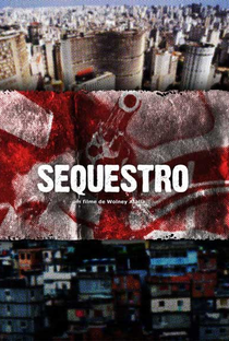 Sequestro - Poster / Capa / Cartaz - Oficial 1