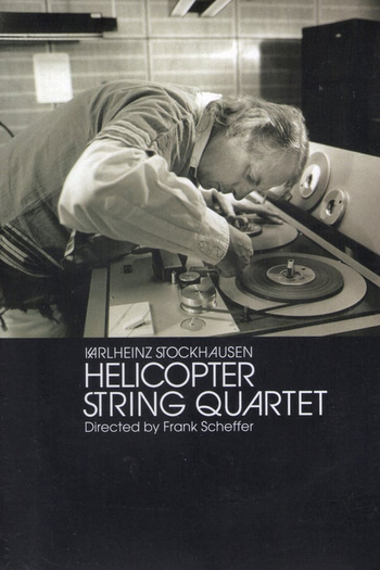Poster de Filme Helicopter String Quartet (2005)