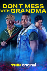 Don't Mess with Grandma (Don't Mess with Grandma)