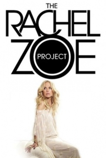 The Rachel Zoe Project - Poster / Capa / Cartaz - Oficial 1