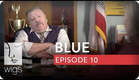 Blue | Season 1, Ep. 10 of 12 | Feat. Julia Stiles | WIGS