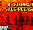 A Guerra do Vale Pleasant