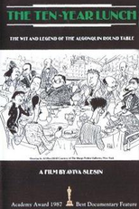 The Ten-Year Lunch: The Wit and Legend of the Algonquin Round Table (The Ten-Year Lunch: The Wit and Legend of the Algonquin Round Table)