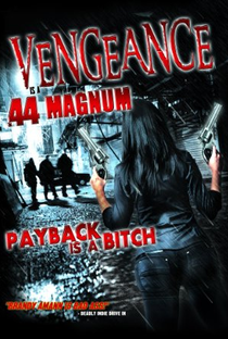 Vengeance Is a .44 Magnum - Poster / Capa / Cartaz - Oficial 1