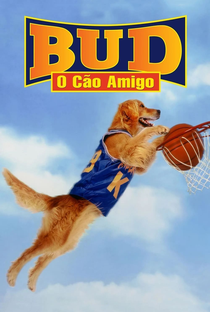 Bud: O Cão Amigo - Poster / Capa / Cartaz - Oficial 5