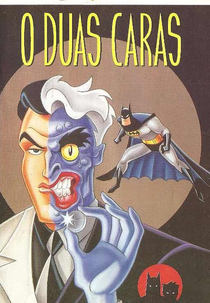As Aventuras de Batman & Robin: O Duas Caras (The Adventures of Batman & Robin: Two-Face)
