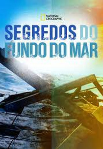 Segredos do Fundo do Mar (2ª Temporada) (Drain the oceans (Season 2))