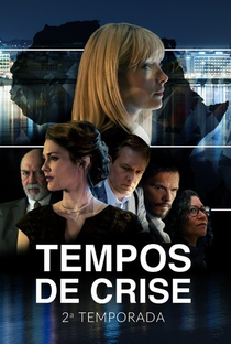Tempos de Crise (2ª Temporada) - Poster / Capa / Cartaz - Oficial 1