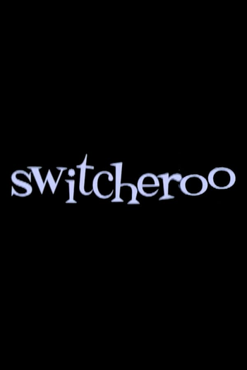 Poster de Curta Switcheroo (2008)