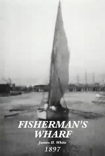 Fisherman’s Wharf - Poster / Capa / Cartaz - Oficial 1