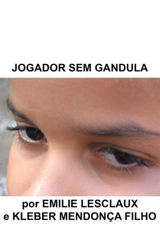 Poster 1 de Curta Jogo Sem Gandula (2010)