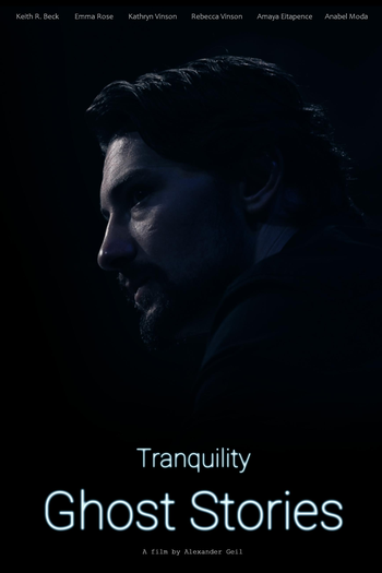 Poster de Filme Tranquility: Ghost Stories (2024)