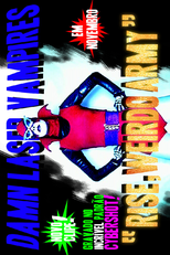Damn Laser Vampires: Rise, Weirdo Army (Damn Laser Vampires: Rise, Weirdo Army)