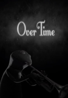 Over Time (Over Time)