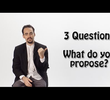 Três Questões: O que você propõe?