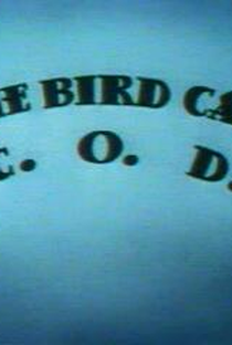 The Bird Came C.O.D. - Poster / Capa / Cartaz - Oficial 1