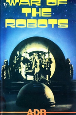 War of the Robots (La Guerra dei Robot)