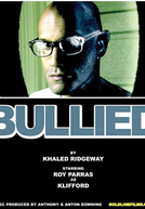 Bullied (Bullied)