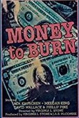 Dinheiro para Queimar (Money to Burn)