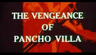 The Vengeance of Pancho Villa (1967)  - English Trailer
