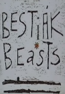 Beasts (Bestiák)