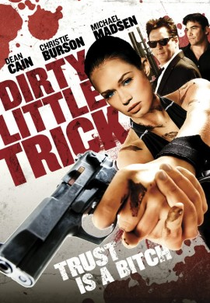 Dirty Little Trick (Dirty Little Trick)