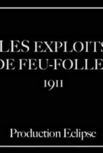 Les exploits de Feu-Follet - Poster / Capa / Cartaz - Oficial 1