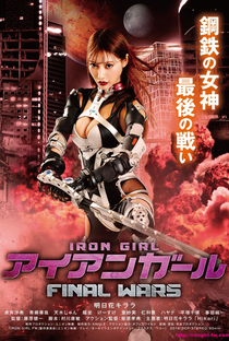 Iron Girl: Final Wars - Poster / Capa / Cartaz - Oficial 1