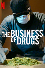 Drogas - Oferta e Demanda (The Business of Drugs)