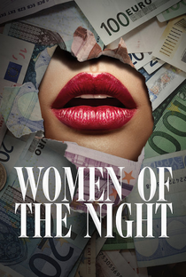 Mulheres da Noite (1ª Temporada) - Poster / Capa / Cartaz - Oficial 1
