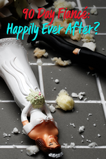 90 Day Fiancé: Happily Ever After? (90 Day Fiancé: Happily Ever After?)