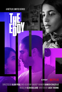 The Eddy - Poster / Capa / Cartaz - Oficial 4