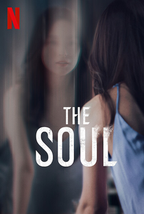 The Soul - Poster / Capa / Cartaz - Oficial 13