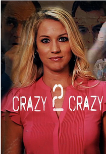 Crazy 2 Crazy (Crazy 2 Crazy)