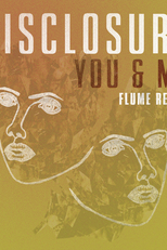 Disclosure ft. Eliza Doolittle: You & Me (Flume Remix) (Disclosure feat. Eliza Doolittle: You & Me (Flume Remix))