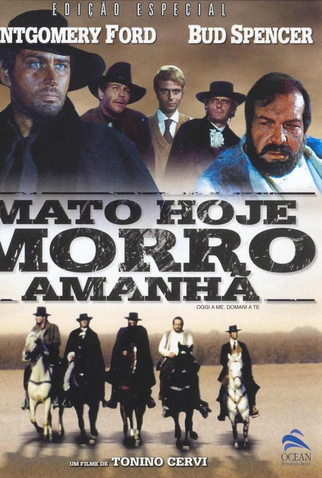 Poster 1 de Filme Mato Hoje, Morro Amanhã (1968)