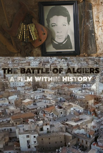 A Batalha de Argel, Um Filme Dentro da História - Poster / Capa / Cartaz - Oficial 2
