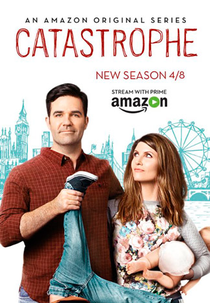Catastrophe: Sem Compromisso (2ª Temporada) (Catastrophe (Season 2))