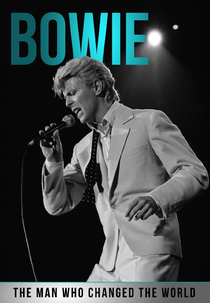 Bowie: O Homem que Mudou o Mundo (Bowie: The Man Who Changed the World)