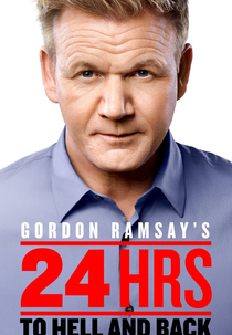 Gordon Ramsay: Do Inferno ao Paraíso em 24 Horas (2ª Temporada) (Gordon Ramsay's 24 Hours to Hell and Back (Season 2))