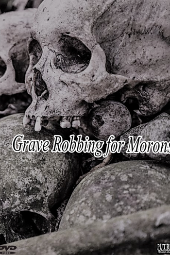 Poster de Curta Grave Robbing for Morons (1990)