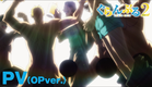 TVアニメ「ぐらんぶる」Season 2 PV（OPver.）