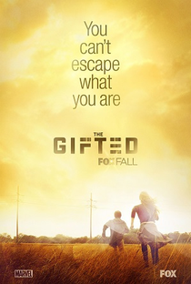 The Gifted: Os Mutantes (1ª Temporada) - Poster / Capa / Cartaz - Oficial 2